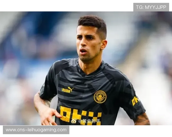 国际米兰考虑坎塞洛作为防线的补强目标